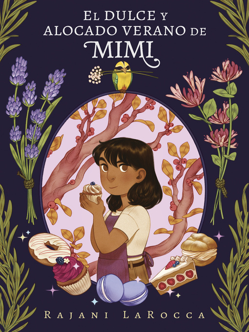 Title details for El dulce y alocado verano de Mimi by Rajani LaRocca - Available